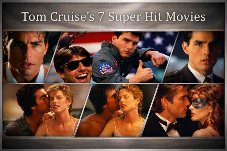 Tom Cruise's 7 Super Hit Movies
